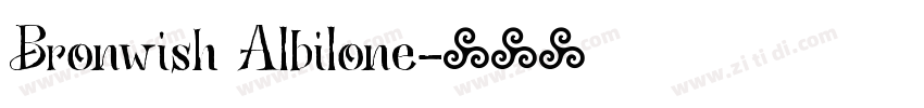 Bronwish Albilone字体转换